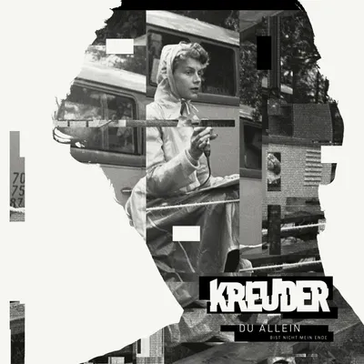 Schwarzweiß-Collage in der Silhouette eines Kopfes im Profil, darin eine Frau mit Kapuze vor einem Bus; Schriftzug „KREUDER – Du allein – bist nicht mein Ende“